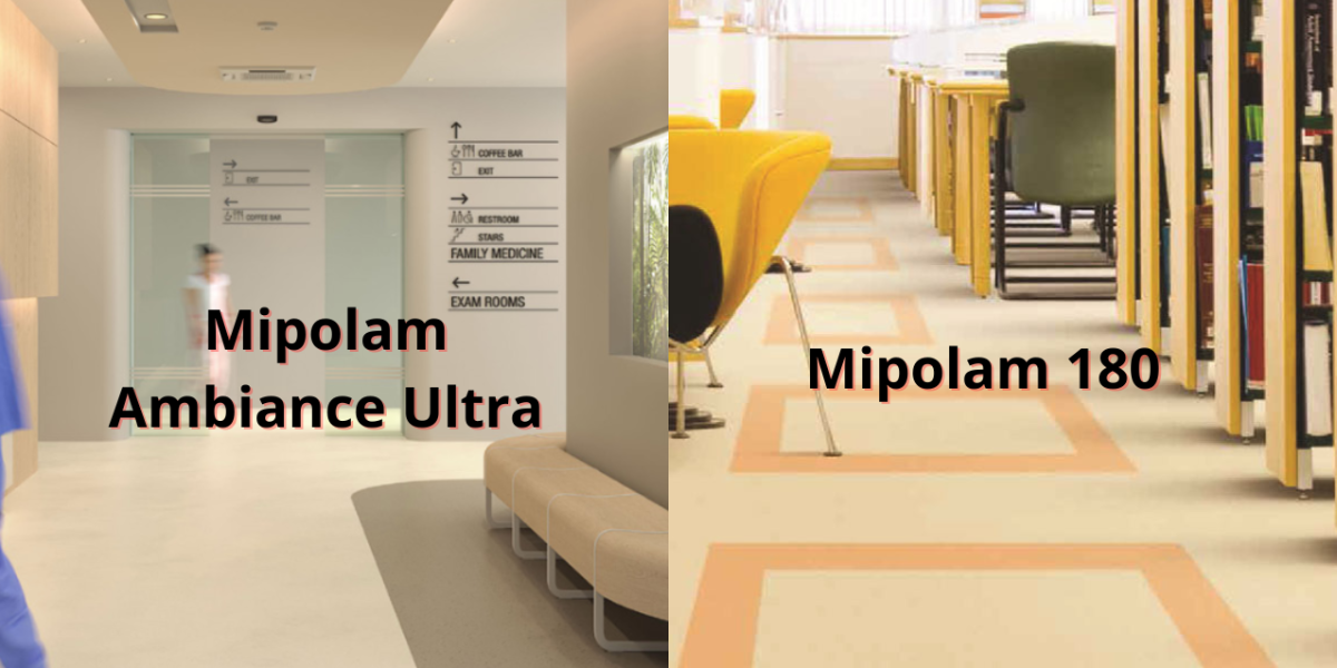 Khám Phá Sự Khác Biệt Giữa Mipolam Ambiance Ultra và Mipolam 180